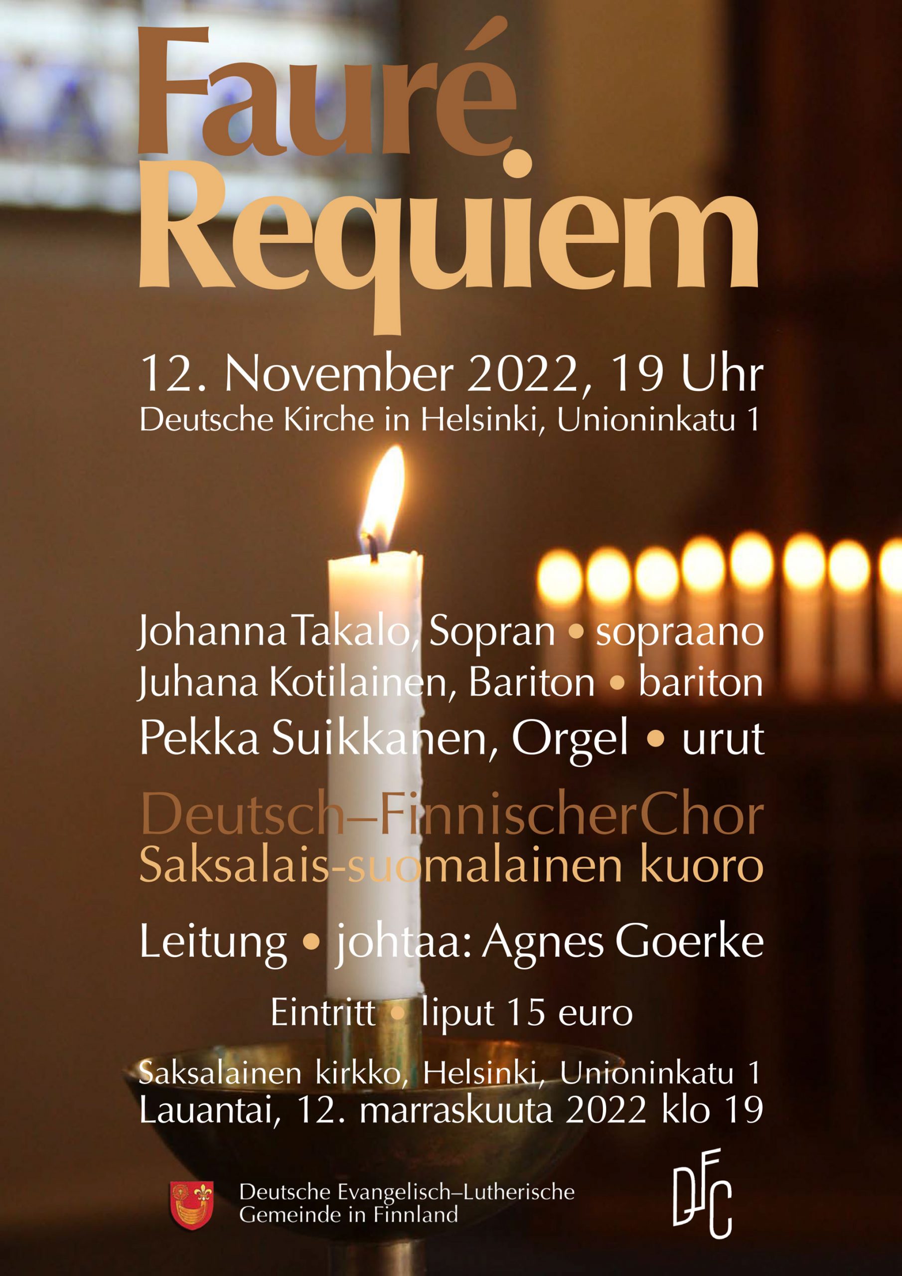Fauré Requiem — Konzert des DFC am 12. November 2022 in der Deutschen Kirche in Helsinki (PDF)